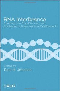 cover of the book RNA Interference: Application to Drug Discovery and Challenges to Pharmaceutical Development  