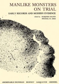 cover of the book Manlike monsters on trial: early records and modern evidence  