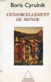 cover of the book L'ensorcellement du monde  