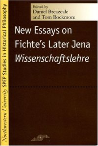 cover of the book New Essays on Fichte's Later Jena "Wissenschaftslehre"  