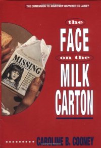 cover of the book The Face on the Milk Carton  