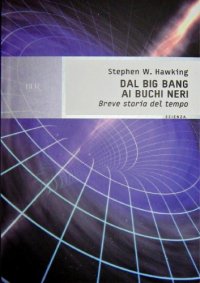 cover of the book Dal Big Bang ai buchi neri  