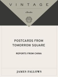 cover of the book Postcards from Tomorrow Square: Reports from China  