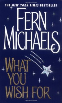 cover of the book What You Wish For  