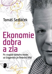 cover of the book Ekonomie dobra a zla  