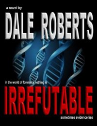 cover of the book IRREFUTABLE  