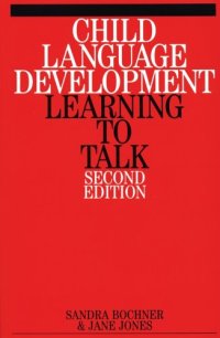 cover of the book Child Language Development: Learning to Talk  