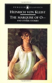 cover of the book The Marquise of O--, and Other Stories  