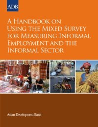 cover of the book A handbook on using the mixed survey for measuring informal employment and the informal sector  