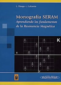 cover of the book Monografía SERAM: Aprendiendo los fundamentos de la resonancia magnética  