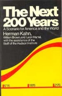 cover of the book The next 200 years: a scenario for America and the world  