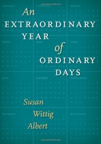 cover of the book An Extraordinary Year of Ordinary Days (Southwestern Writers Collection)  