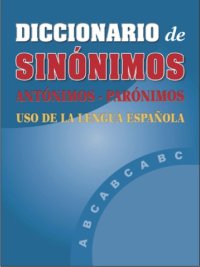 cover of the book Diccionario Polifuncional: Sinónimos, Antónimos, Parónimos: Uso de la Lengua Española  