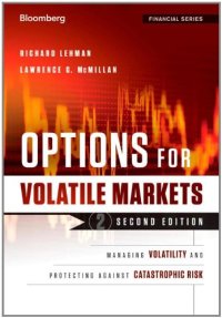 cover of the book Options for Volatile Markets: Managing Volatility and Protecting Against Catastrophic Risk, 2nd Edition  