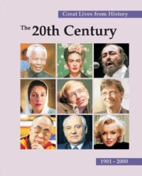 cover of the book Great Lives from History: The 20th Century, 1901-2000 (10 Volumes Set)  