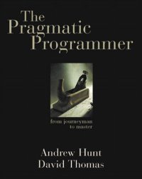 cover of the book The Pragmatic Programmer: From Journeyman to Master  