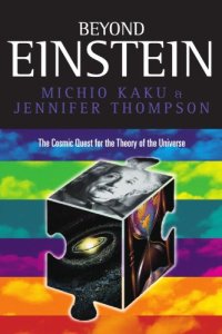 cover of the book Beyond Einstein: the cosmic quest for the theory of the universe  