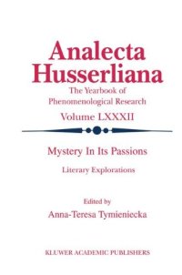 cover of the book Mystery in its Passions: Literary Explorations (Analecta Husserliana)  