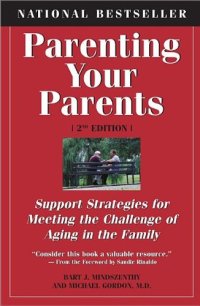 cover of the book Parenting Your Parents: Support Strategies for Meeting the Challenge of Aging in the Family  