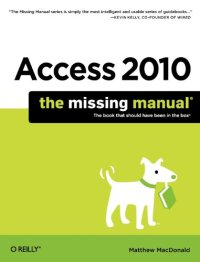 cover of the book Access 2010: The Missing Manual  