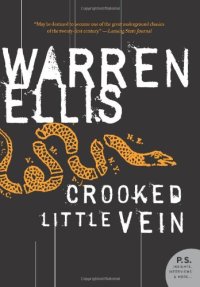 cover of the book Crooked Little Vein (P.S.)  