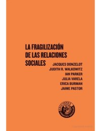 cover of the book La fragilización de las relaciones sociales  