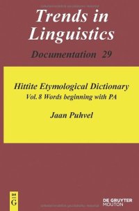 cover of the book Hittite Etymological Dictionary: Words beginning with PA (Trends in Linguistics. Documentation)  