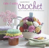 cover of the book Cute and Easy Crochet  