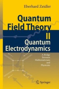 cover of the book Quantum Field Theory II: Quantum Electrodynamics: A Bridge between Mathematicians and Physicists