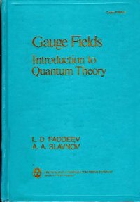 cover of the book Gauge fields: Introduction to quantum theory