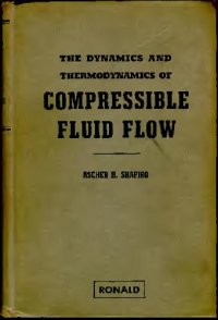 cover of the book The Dynamics and Thermodynamics of Compressible Fluid Flow