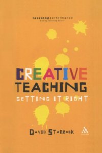 cover of the book Creative Teaching: Getting it Right (Practical Teaching Guides)  