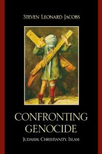 cover of the book Confronting Genocide: Judaism, Christianity, Islam  