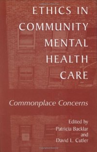 cover of the book Ethics in community mental health care: commonplace concerns  