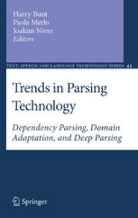 cover of the book Trends in Parsing Technology: Dependency Parsing, Domain Adaptation, and Deep Parsing