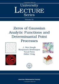 cover of the book Zeros of Gaussian Analytic Functions and Determinantal Point Processes  