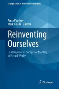 cover of the book Reinventing Ourselves: Contemporary Concepts of Identity in Virtual Worlds