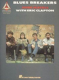 cover of the book Blues Breakers With John Mayall and Eric Clapton  