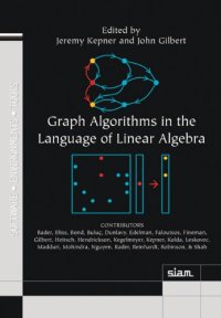 cover of the book Graph Algorithms in the Language of Linear Algebra (Software, Environments, and Tools)  