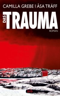 cover of the book Das Trauma. Roman  