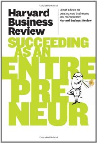 cover of the book Harvard Business Review on Succeeding as an Entrepreneur (Harvard Business Review Paperback Series)  