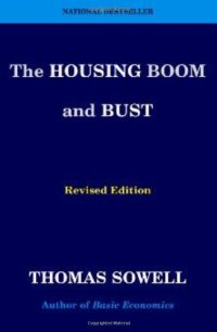 cover of the book The Housing Boom and Bust: Revised Edition  