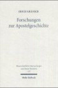 cover of the book Forschungen zur Apostelgeschichte (Wissenschaftliche Untersuchungen zum Neuen Testament 137)  