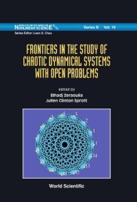 cover of the book Frontiers in the Study of Chaotic Dynamical Systems With Open Problems (World Scientific Series on Nonlinear Science, Series B)  