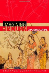 cover of the book Imagining Hinduism: A Postcolonial Perspective  