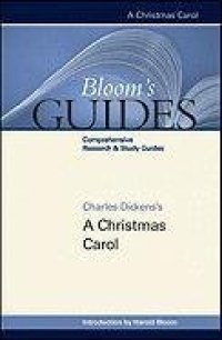 cover of the book Charles Dickens's A Christmas Carol (Bloom's Guides)  