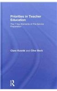 cover of the book Priorities in teacher education: the 7 key elements of pre-service preparation  