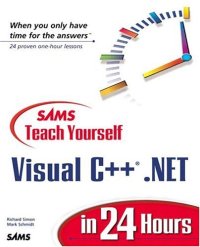 cover of the book Sams Teach Yourself Visual C++.NET in 24 Hours  