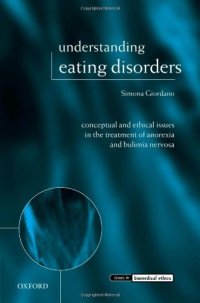 cover of the book Understanding Eating Disorders: Conceptual and Ethical Issues in the Treatment of Anorexia and Bulimia Nervosa  