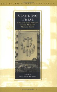 cover of the book Standing Trial: Law and the Person in the Modern Middle East